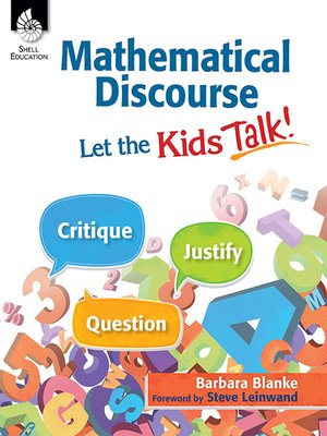 cover image of Mathematical Discourse: Let the Kids Talk!